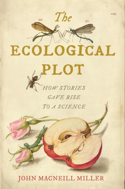 The Ecological Plot: How Stories Gave Rise to a Science