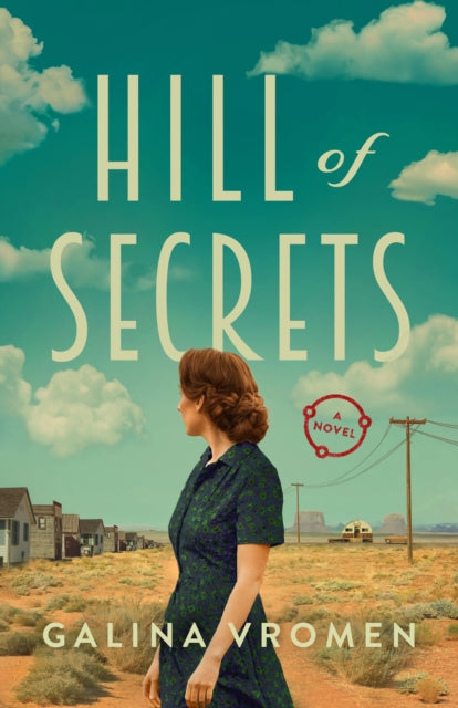 Hill of Secrets: A Novel