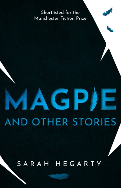 Magpie: And Other Stories