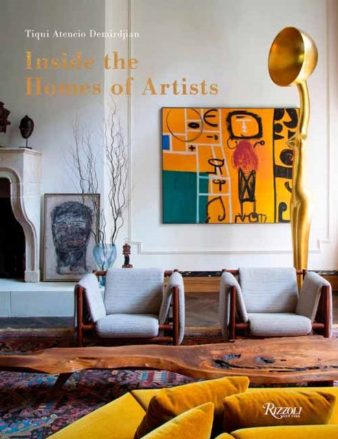 Inside The Homes Of Artists: For Art's Sake