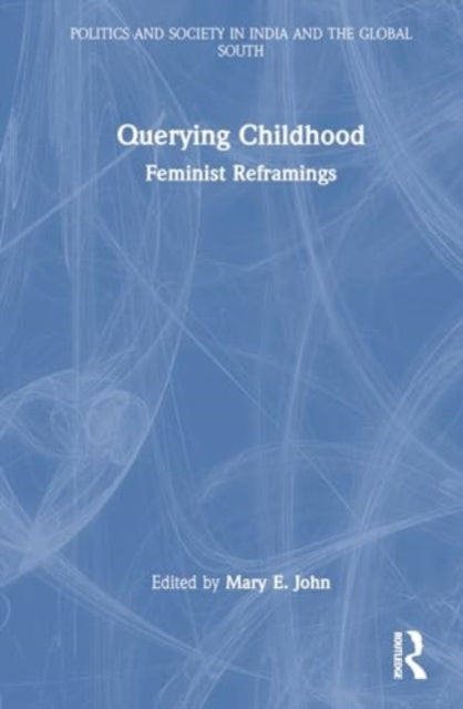 Querying Childhood: Feminist Reframings