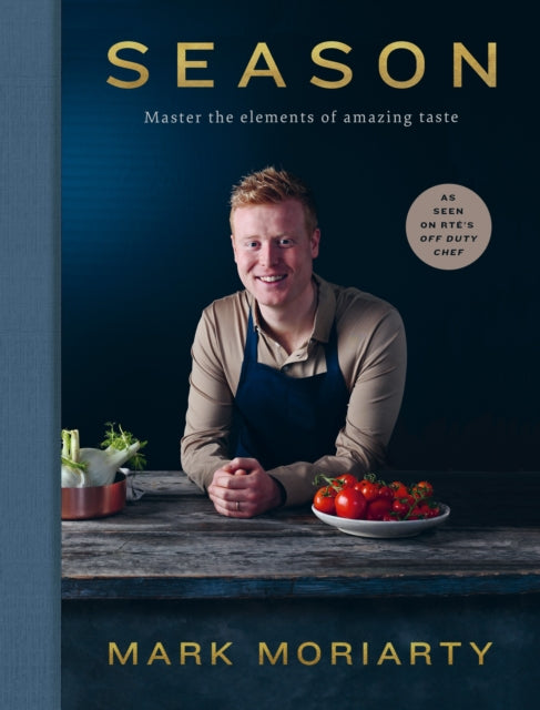 Season: Master the elements of amazing taste