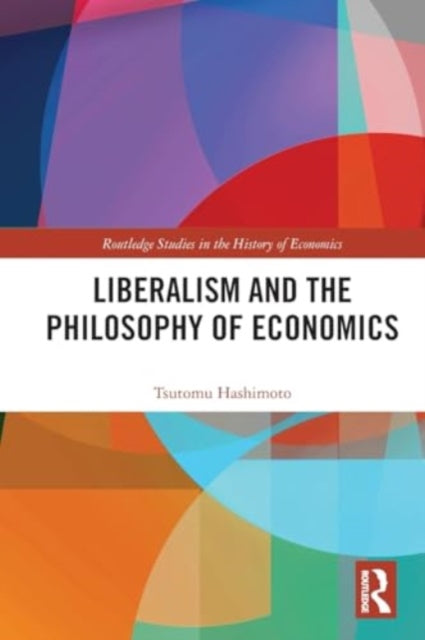 Liberalism and the Philosophy of Economics