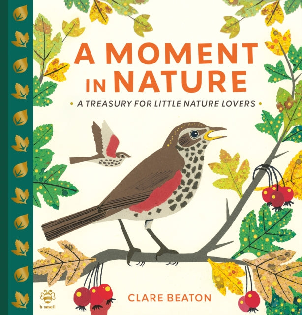 A Moment in Nature: A Treasury for Little Nature Lovers