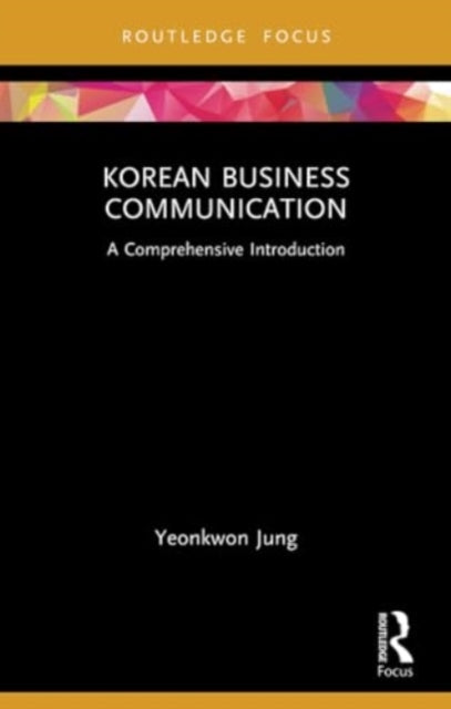 Korean Business Communication: A Comprehensive Introduction