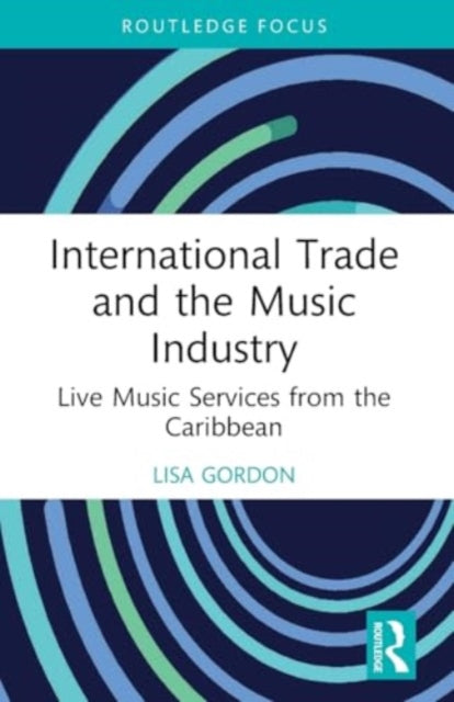 International Trade and the Music Industry: Live Music Services from the Caribbean