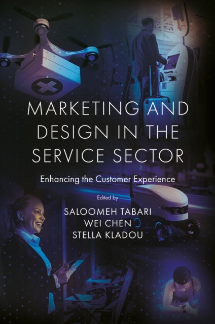 Marketing and Design in the Service Sector: Enhancing the Customer Experience