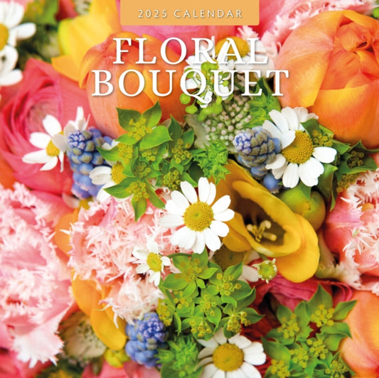 Floral Bouquet 2025 Square Wall Calendar