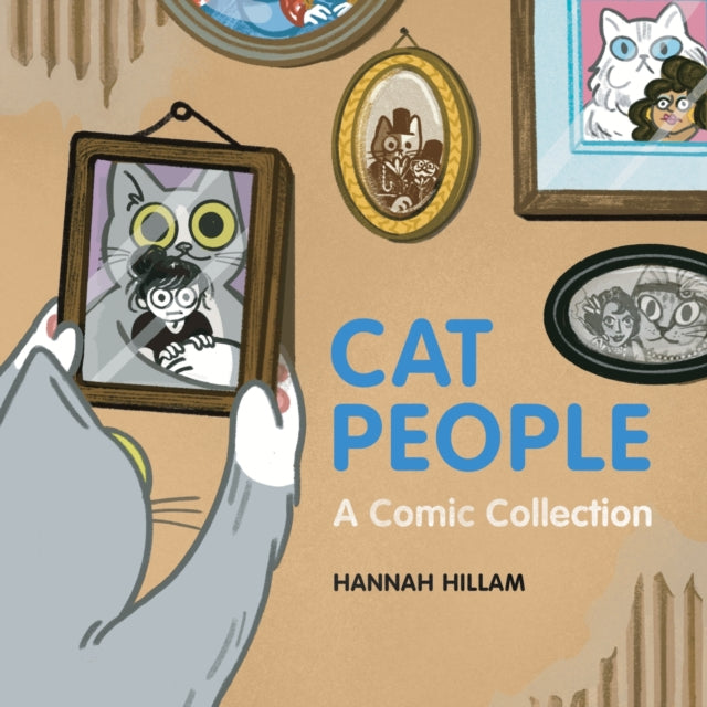 Cat People: A Cat's Guide To Caring For Your Human: "Simultaneously hilarious, thoughtful, and bizarre"