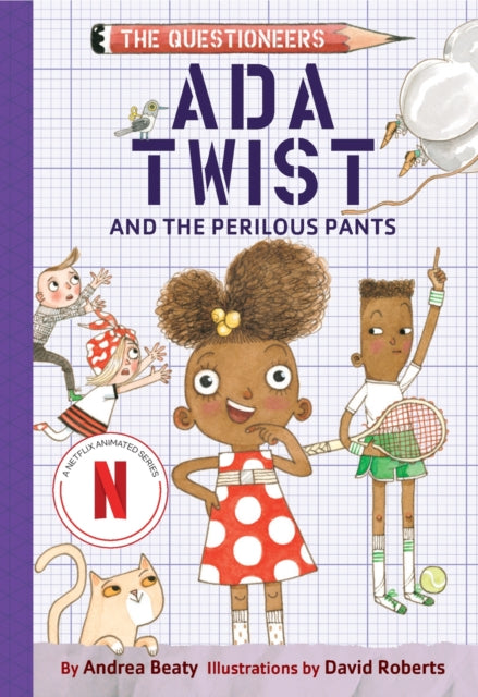 Ada Twist and the Perilous Pants: The Questioneers Book #2