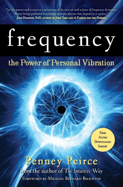 Frequency: The Power of Personal Vibration (15th Anniversary Edition)