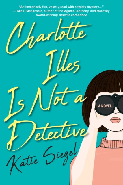 Charlotte Illes Is Not a Detective