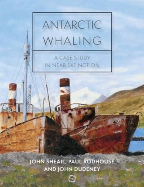 Antarctic Whaling: A Case Study in Near Extinction