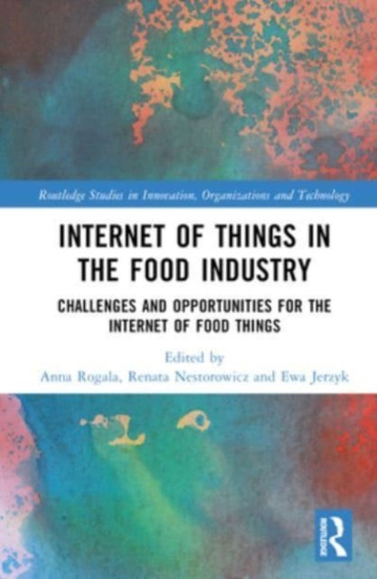 Internet of Things in the Food Industry: Challenges and Opportunities for the Internet of Food Things