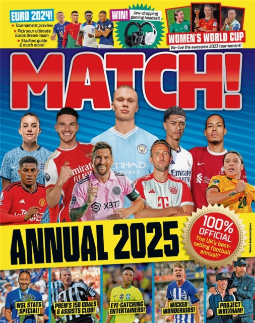 Match Annual 2025: The UK's Best-selling Football Annual!