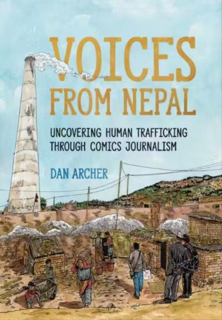 Voices from Nepal: Uncovering Human Trafficking through Comics Journalism