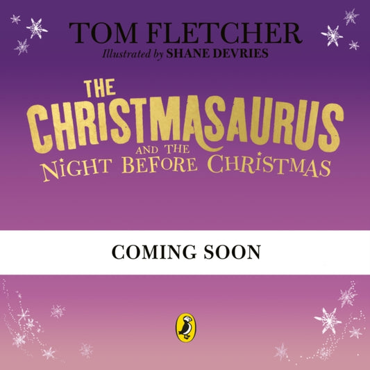 The Christmasaurus and the Night Before Christmas