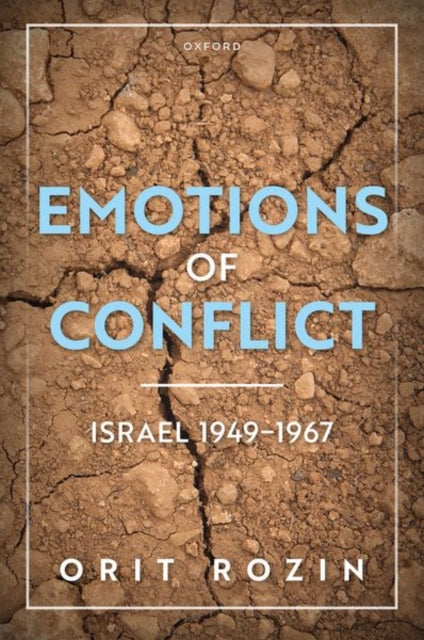 Emotions of Conflict, Israel 1949-1967