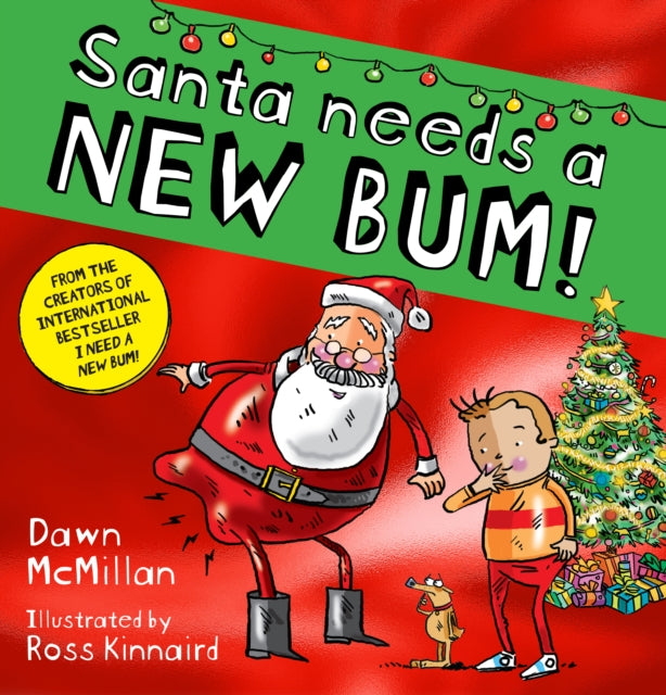 Santa Needs a New Bum! (PB)