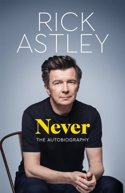 Never: The Autobiography