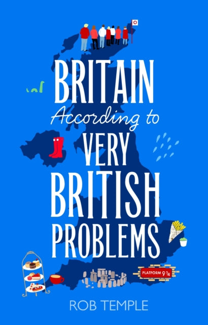 Britain According to Very British Problems: the new book from Britain's bestselling humour brand