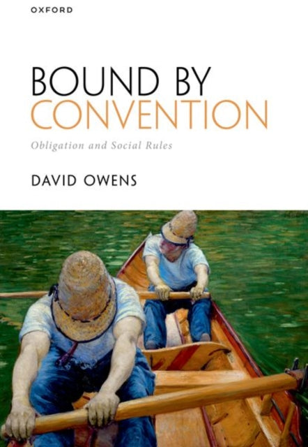 Bound by Convention: Obligation and Social Rules