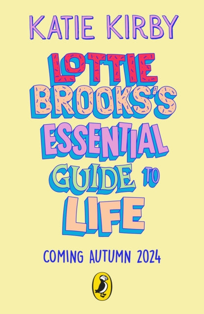 Lottie Brooks’s Essential Guide to Life: Write Your own Diary with Lottie: activities and advice from the hilarious Lottie Brooks!