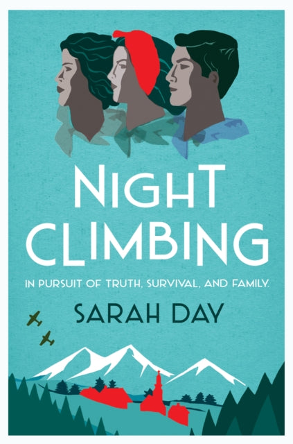 Night Climbing: 'A poignant tale of lives damaged by lies and propaganda' The Times