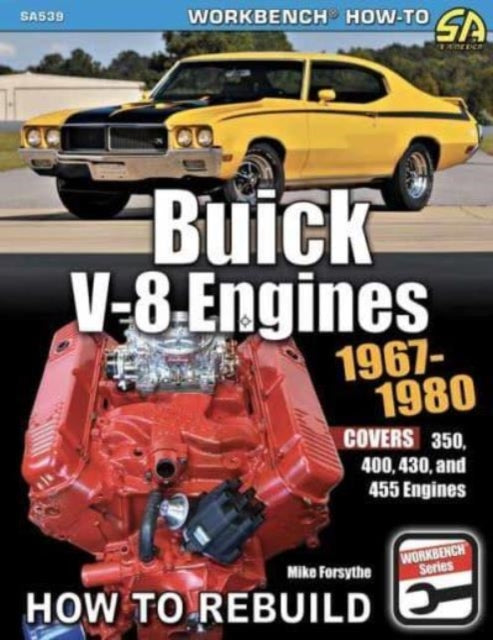 Buick V-8 Engines 1967-1980: How to Rebuild