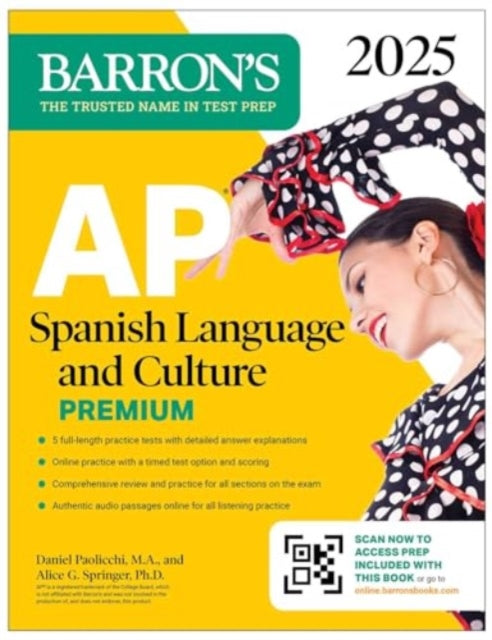 AP Spanish Language and Culture Premium, 2025: Prep Book with 5 Practice Tests + Comprehensive Review + Online Practice