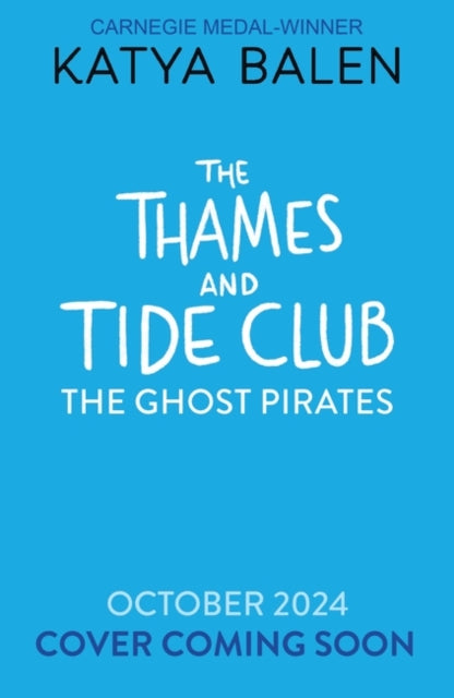 The Thames and Tide Club: The Ghost Pirates