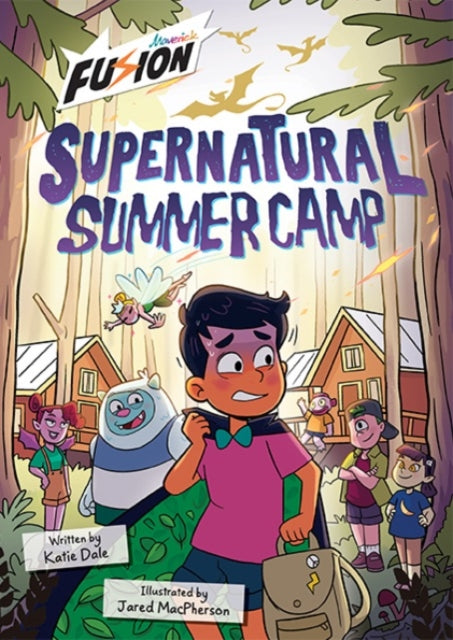 Supernatural Summer Camp: (Fusion Reader)