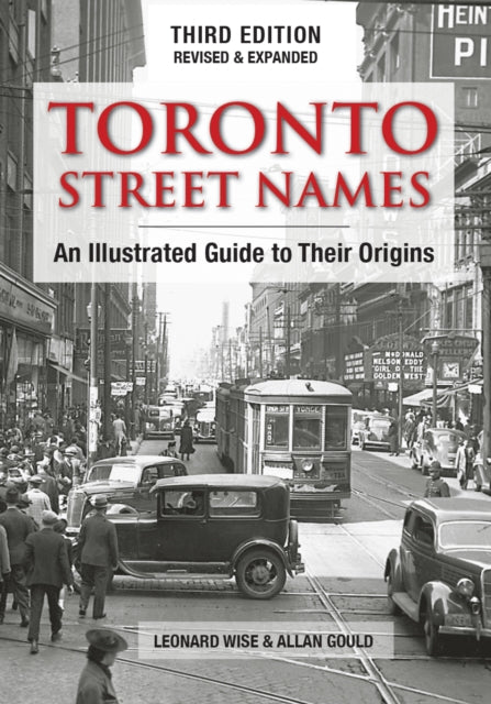 Toronto Street Names: An Illustrated Guide to Their Origins