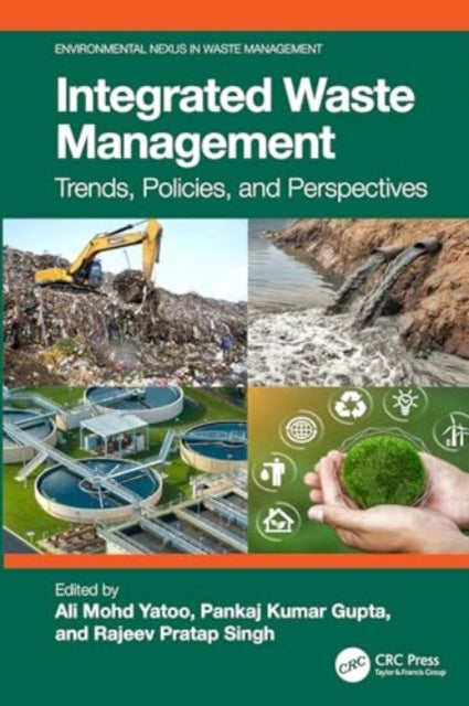 Integrated Waste Management: Trends, Policies, and Perspectives