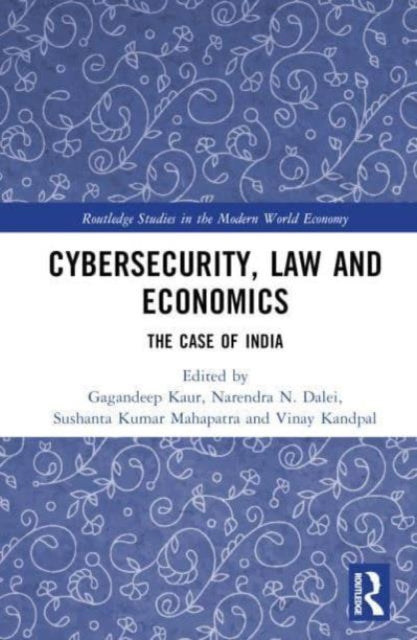 Cybersecurity, Law, and Economics: The Case of India