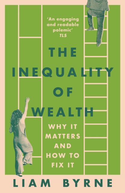 The Inequality of Wealth: Why it Matters and How to Fix it