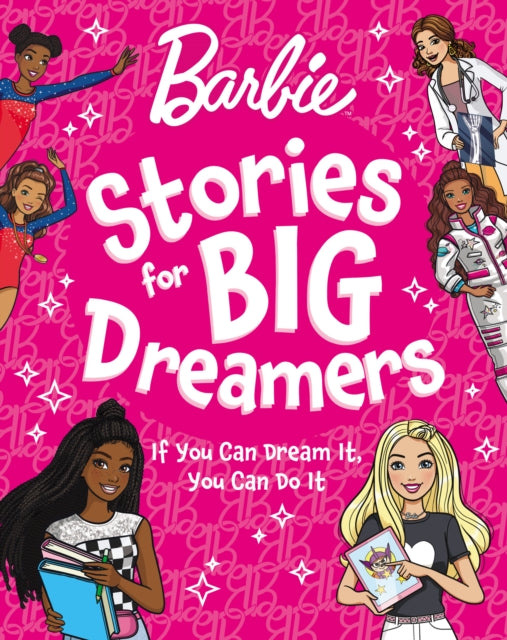 Barbie Stories for Big Dreamers Treasury