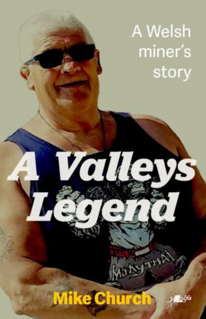 Christopher 'Gyp' Davies: A Valleys Legend: The extraordinary story of a Welsh Miner