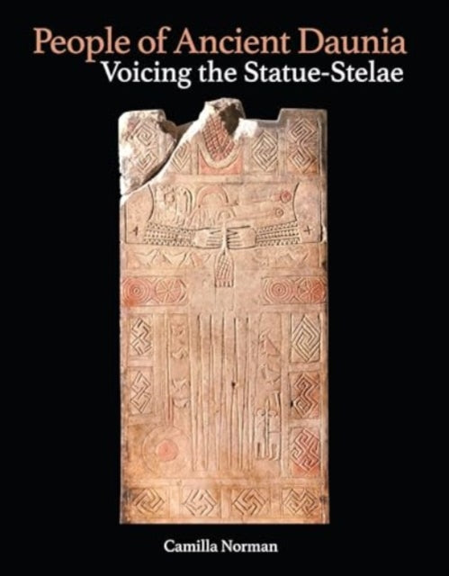 People of Ancient Daunia: Voicing the Statue-Stelae