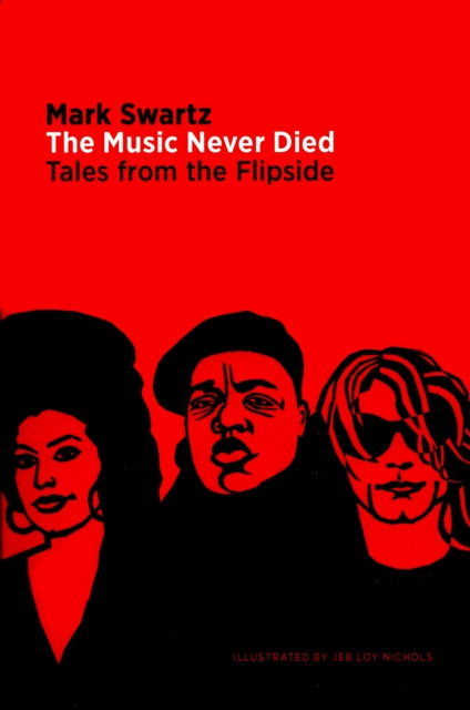 The Music Never Died: Tales from the Flipside