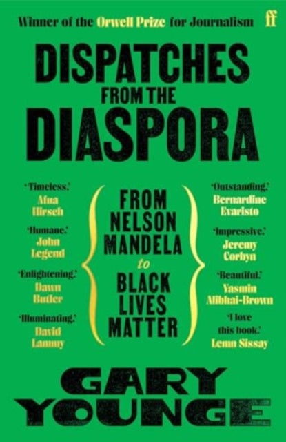 Dispatches from the Diaspora: From Nelson Mandela to Black Lives Matter