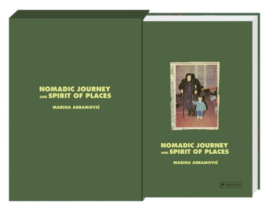 Marina Abramovic: Nomadic Journey and Spirit of Places: Signed edition