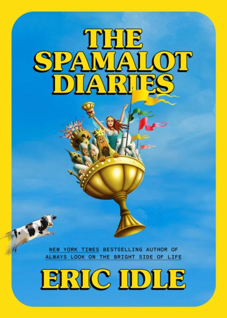 The Spamalot Diaries