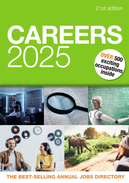 Careers 2025: Over 500 Exciting Occupations Inside