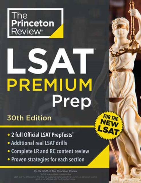 Princeton Review LSAT Premium Prep: 2 Official LSAT PrepTests + Real LSAT Drills + Review for the New Exam