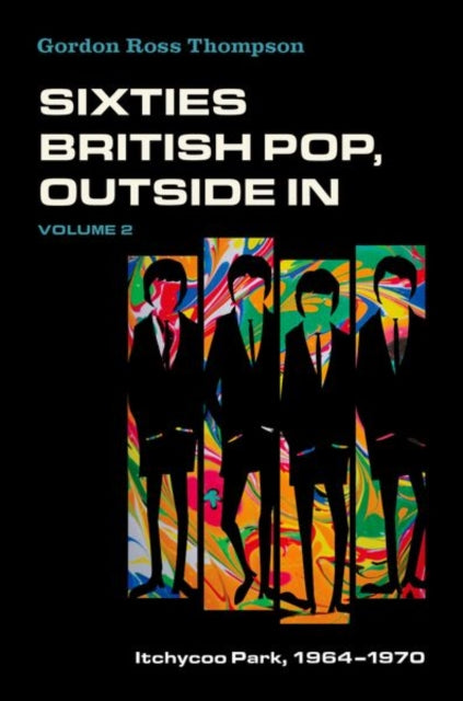 Sixties British Pop, Outside In: Volume 2: Itchycoo Park, 1964-1970