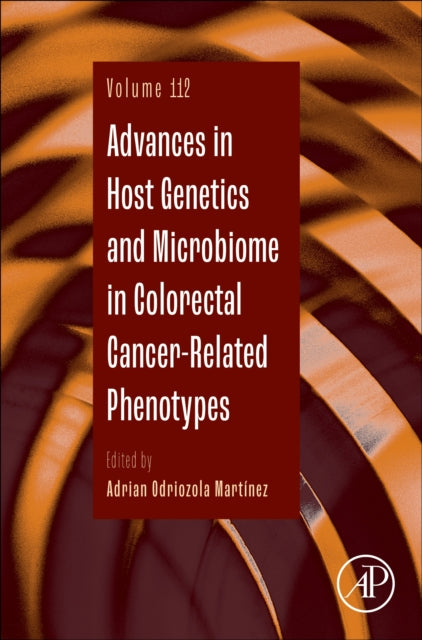 Advances in Host Genetics and Microbiome in Colorectal Cancer-Related Phenotypes