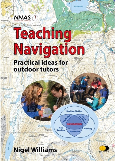 Teaching Navigation: Practical Ideas for Outdoor Tutors