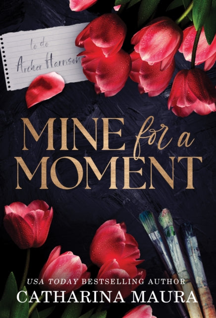 Mine for a Moment: A Billionaire Romance with the Brother's Best Friend from the Author of the Windsors Series