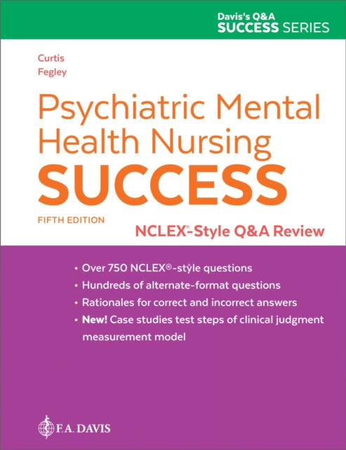 Psychiatric Mental Health Nursing Success: NCLEX®-Style Q&A Review